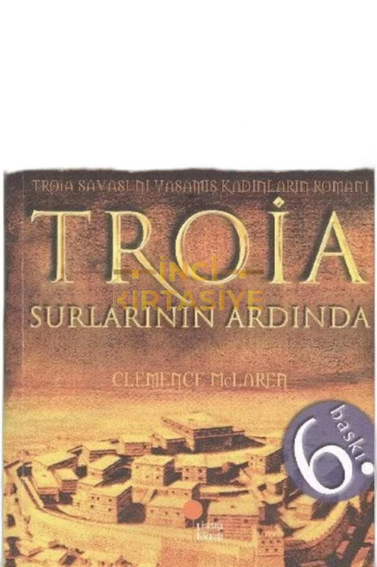 TROIA SURLARININ ARDINDA