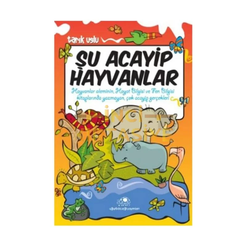 ŞU ACAYIP HAYVANLAR