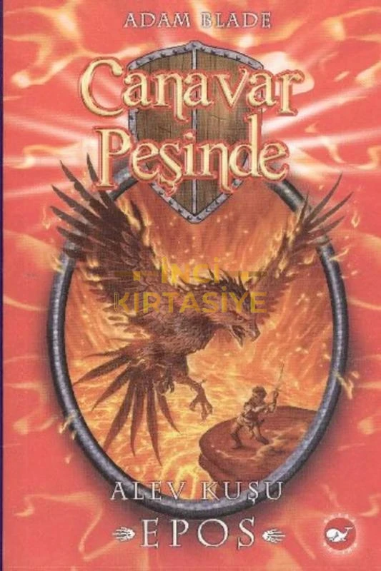 CANAVARIN PEŞINDE 6-ALEV KUŞU EPOS