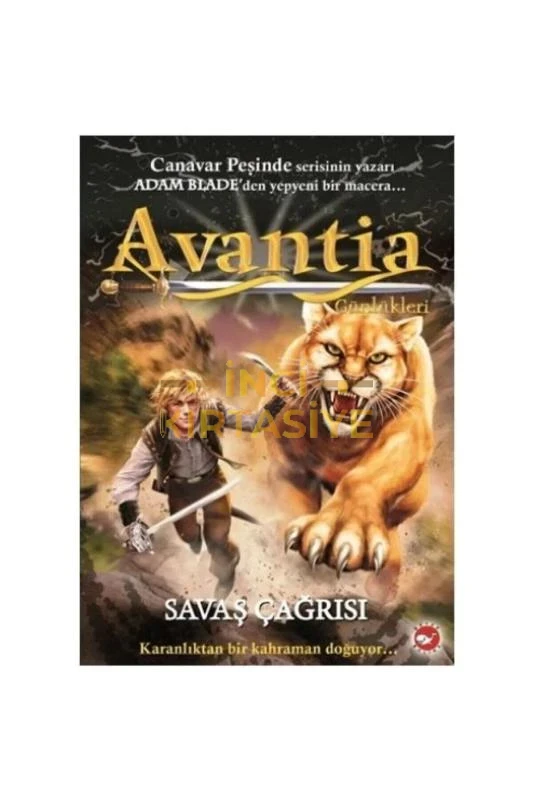 AVANTIA GÜNLÜKLERI 3. KITAP - SAVAŞ ÇAĞRISI