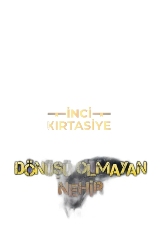 JAGUAR TAŞLARI 3 - DÖNÜŞÜ OLMAYAN NEHIR