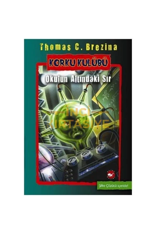 KORKU KULÜBÜ 9-OKULUN ALTINDAKI SIR