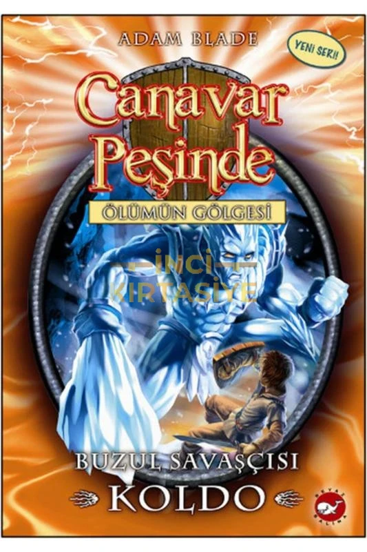 CANAVAR PEŞINDE 28-BUZUL SAVAŞÇISI KOLDO