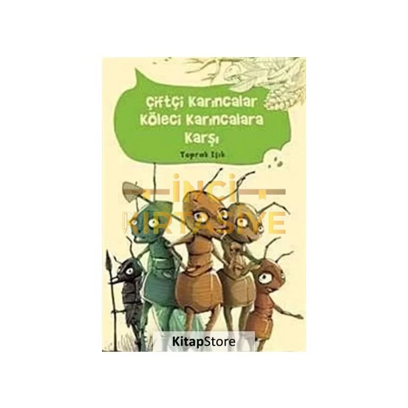 ÇIFTÇI KARINCALAR KÖLECI KARINCALARA KARŞI