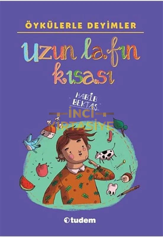 ÖYKÜLERLE DEYIMLER - UZUN LAFIN KISASI