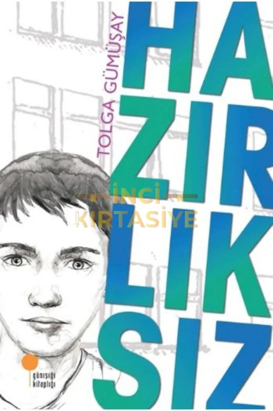 HAZIRLIKSIZ