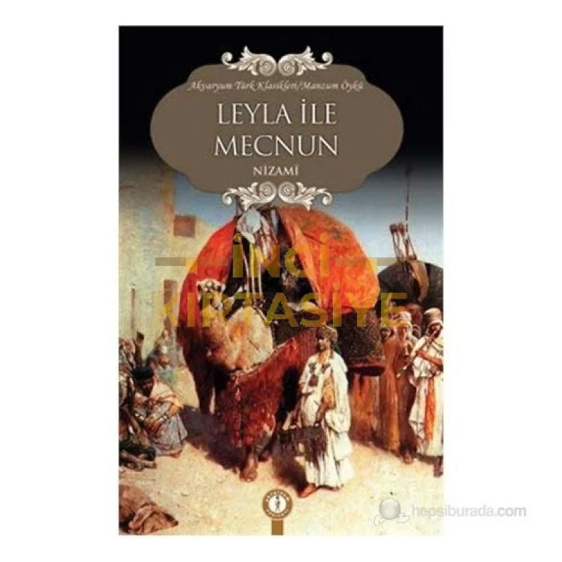 LEYLA İLE MECNUN-EMA TÜRK KLASİKLERİ