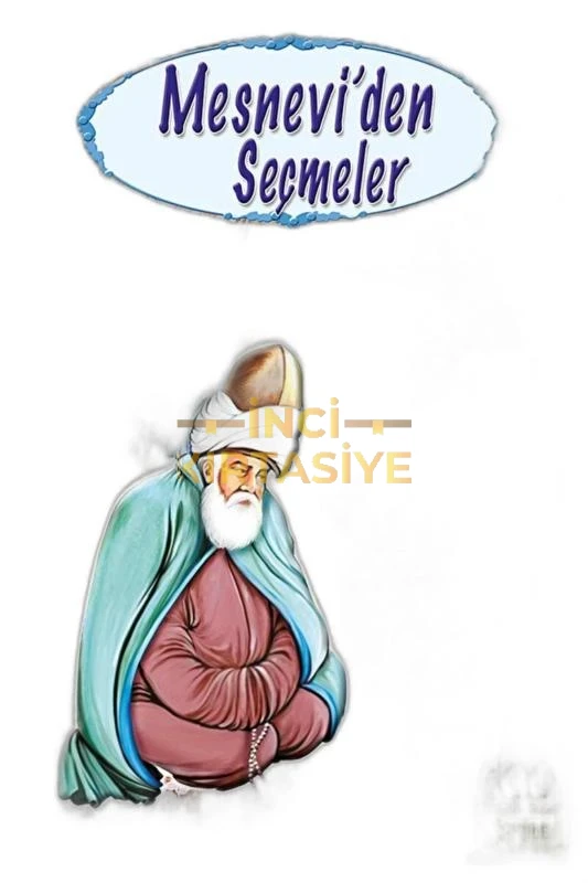 MESNEVI’DEN SEÇMELER