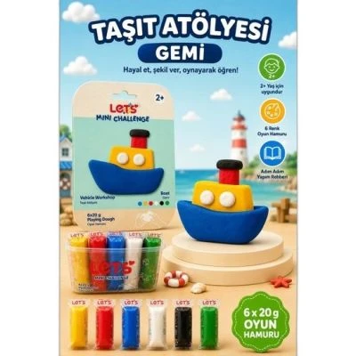 LETS OYUN HAMURU TAŞIT ATÖLYESİ GEMİ 6 RENK 120G