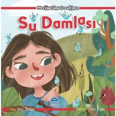 MEVLANA DAN ÇOCUKLARA-SU DAMLASI