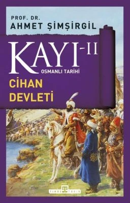 KAYI 2: CIHAN DEVLETI  FATIH