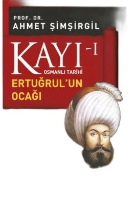 KAYI 1: ERTUĞRULUN OCAĞI