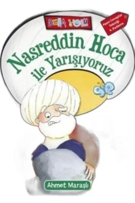 NASREDDIN HOCA İLE YARIŞIYORUZ - DEHA YOLU