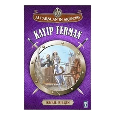 ALPARSLANIN AKINCISI - KAYIP FERMAN