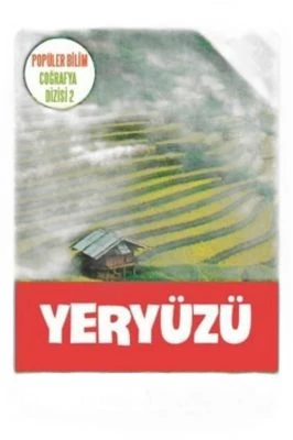 YERYÜZÜ - POPÜLER BILIM COĞRAFYA DIZISI 2