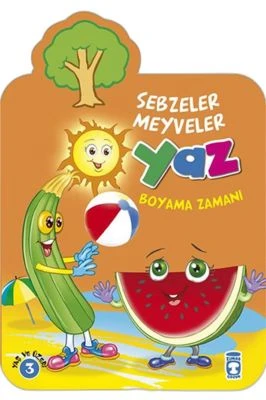 YAZ BOYAMA ZAMANI - SEBZELER MEYVELER