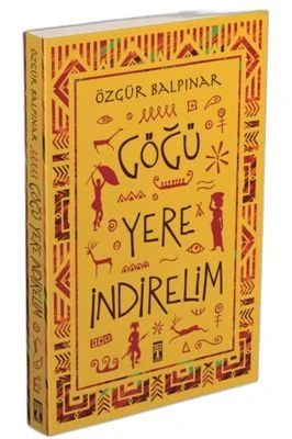 GÖĞÜ YERE İNDİRELİM