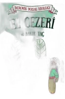 EL CEZERI VE BAKIR TAÇ -  DEDEMIN MASAL KRALLIĞI 1