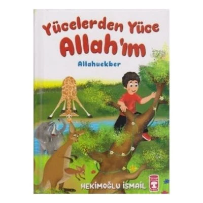 YÜCELERDEN YÜCE ALLAHIM