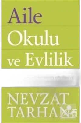 AILE OKULU VE EVLILIK