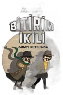 BİTİRİM İKİLİ GÜNEY KUTBUNDA - UÇUK KAÇIK MACERALAR (CİLTLİ)