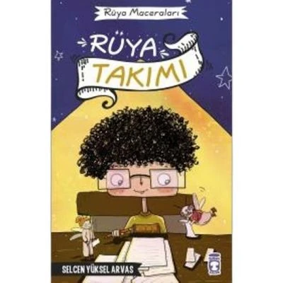 RÜYA TAKIMI - RÜYA MACERALARI