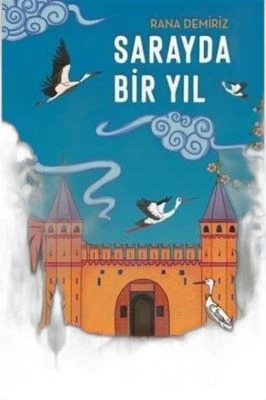 SARAYDA BİR YIL