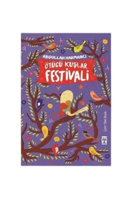 ÖTÜCÜ KUŞLAR FESTIVALI