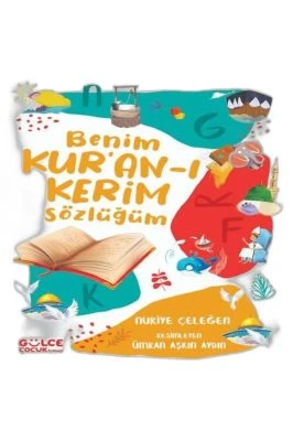 BENIM KURANI KERIM SÖZLÜĞÜM (FLEKSI CILT)
