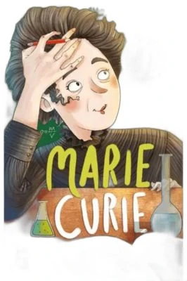 MARIE CURIE - HAYDI KURTARALIM DÜNYAYI 1