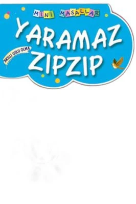 YARAMAZ ZIPZIP - MINI MASALLAR 1 (8)