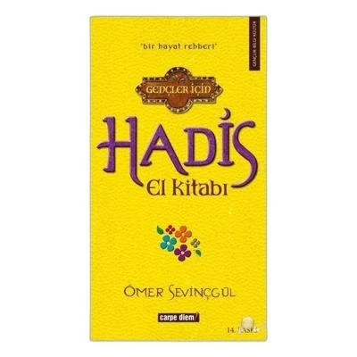 CARPE DİEM-GENÇLER İÇİN HADİS EL KİTABI