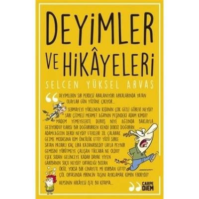 DEYİMLER VE HİKAYELERİ