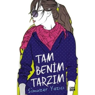 TAM BENIM TARZIM