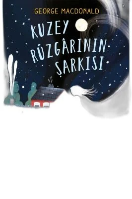 KUZEYRÜZGARININ ŞARKISI