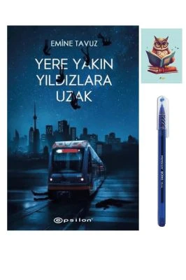 YERE YAKIN YILDIZLARA UZAK