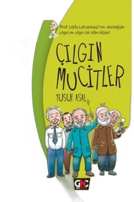 ÇILGIN MUCITLER (CILTLI)