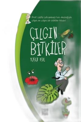 ÇILGIN BİTKİLER