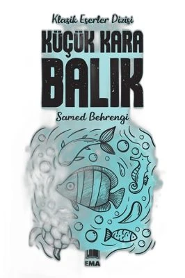 KÜÇÜK KARA BALIK