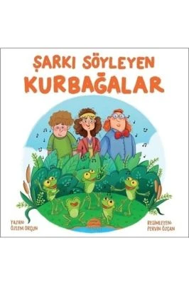 ŞARKI SÖYLEYEN KURBAĞALAR