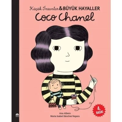 COCO CHANEL - KÜÇÜK İNSANLAR BÜYÜK HAYALLER