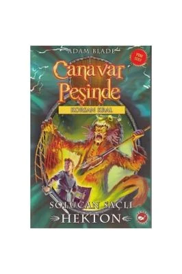 CANAVAR PEŞINDE 45-SOLUCAN SAÇLI HEKTON