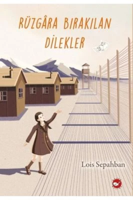 RÜZGARA BIRAKILAN DİLEKLER