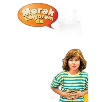 MERAK EDİYORUM DA-VÜCUDUMDA NELER OLUYOR