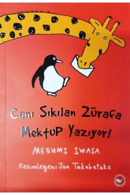 CANI SIKILAN ZÜRAFA MEKTUP YAZIYOR