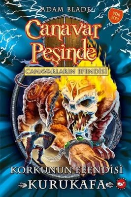 CANAVAR PEŞINDE 60 - KORKUNUN EFENDISI KURUKAFA