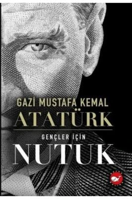 GENÇLER İÇIN NUTUK