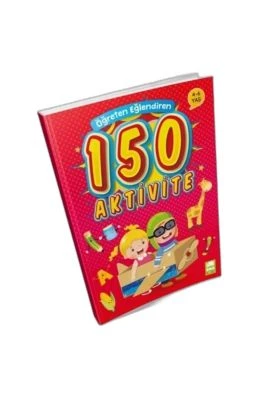 ÖĞRETEN EĞLENDİREN 150 AKTVİTE/EMAÇOCUK