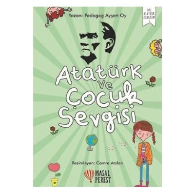 ATATÜRK VE ÇOCUK SEVGISI