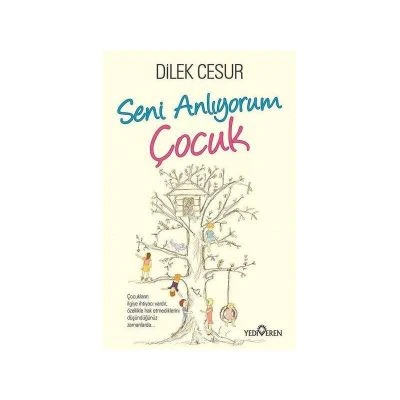 SENI ANLIYORUM ÇOCUK